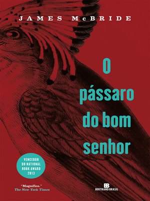 cover image of O pássaro do bom senhor